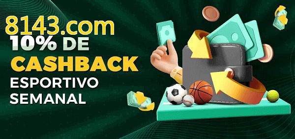 10% de bônus de cashback na 8143.com